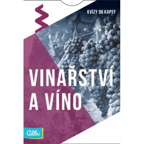 Víno a vinařství - kvíz (1. vydání)
